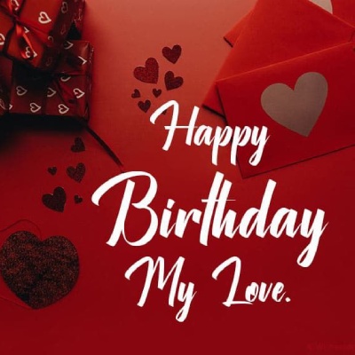 Birthday My Love Quotes